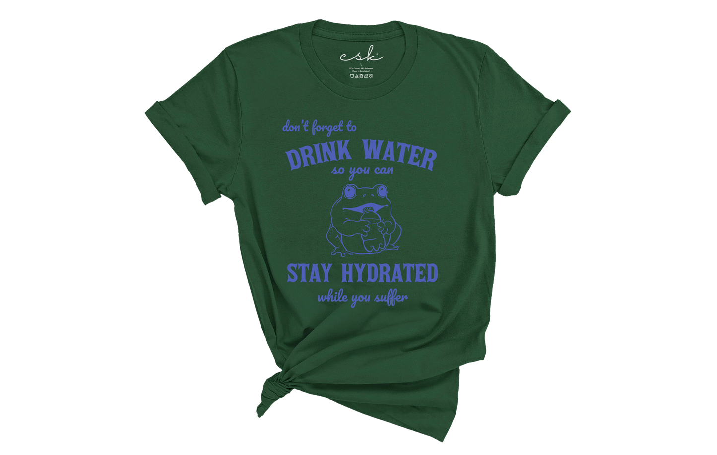 Stay Hydrated Tee