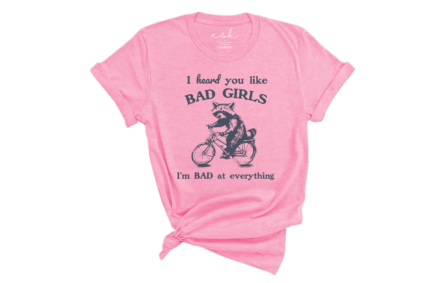 Bad Girls Tee
