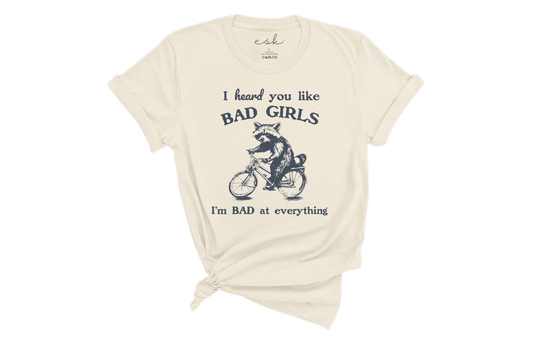 Bad Girls Tee